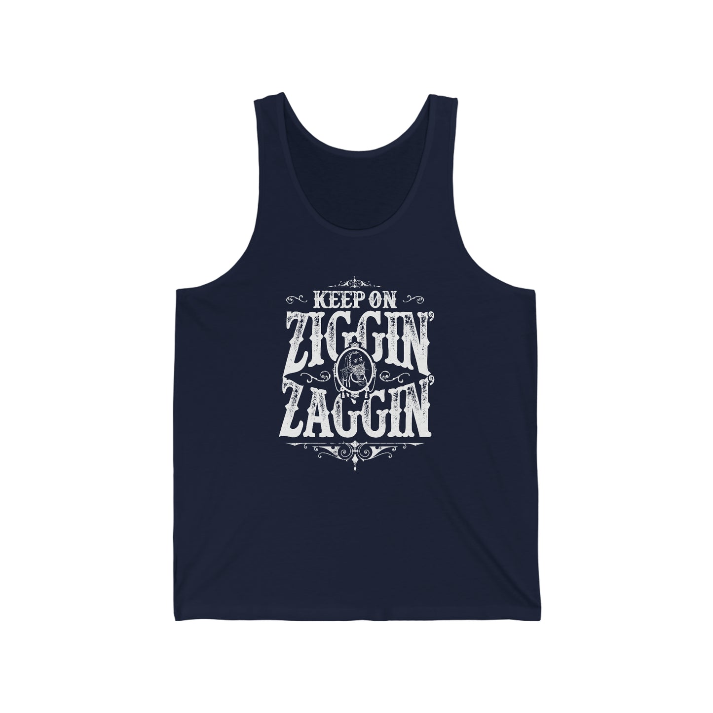 Keep On Ziggin' & Zaggin'