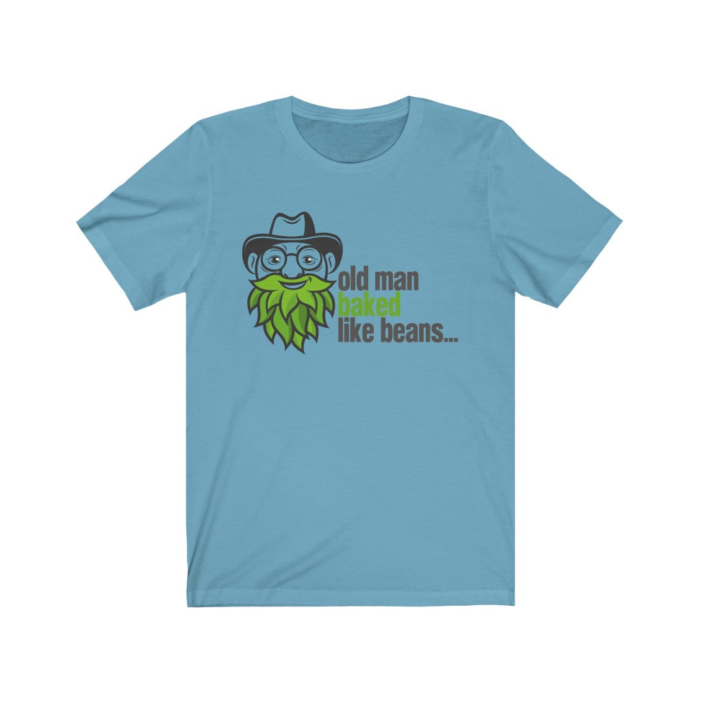 Old Man Baked Like Beans T-Shirt