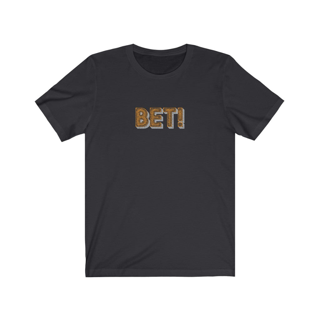 BET!