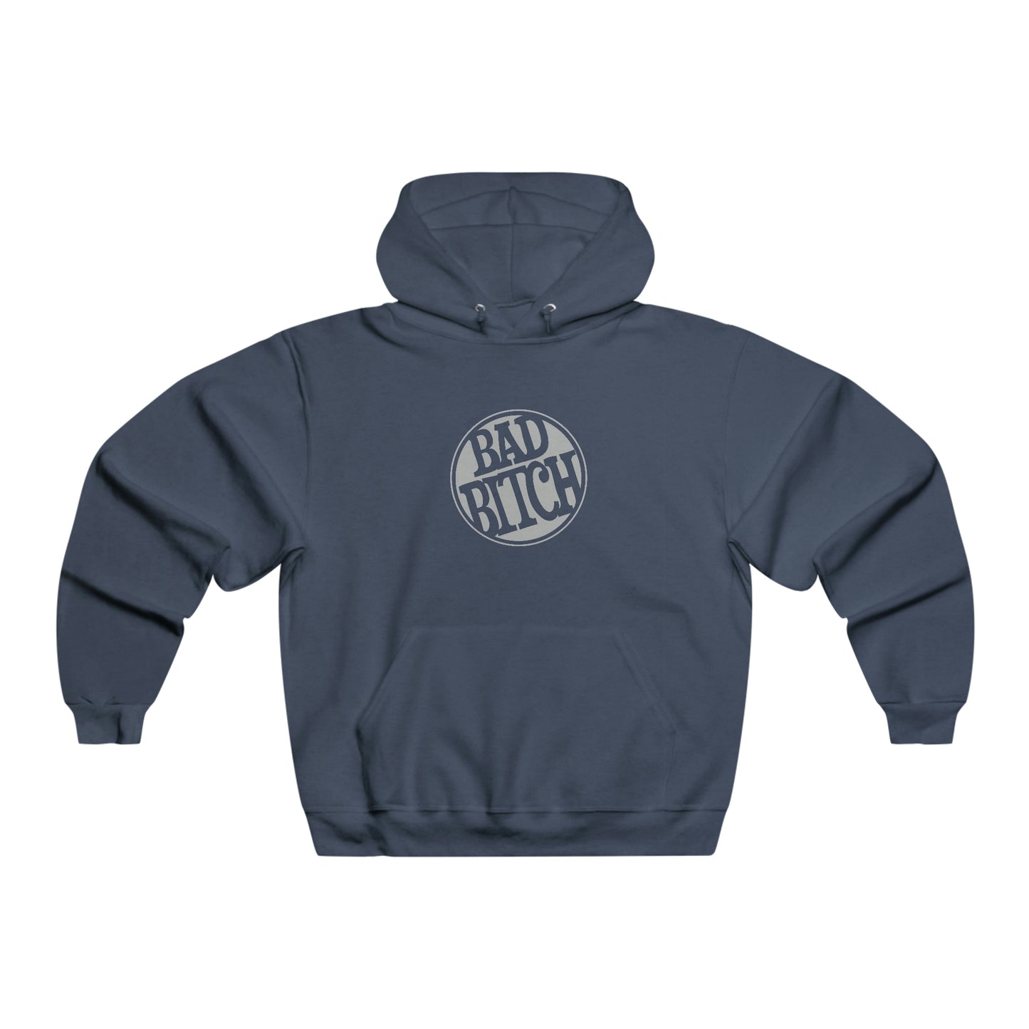 Bad Bitch - Hooded Sweatshirt