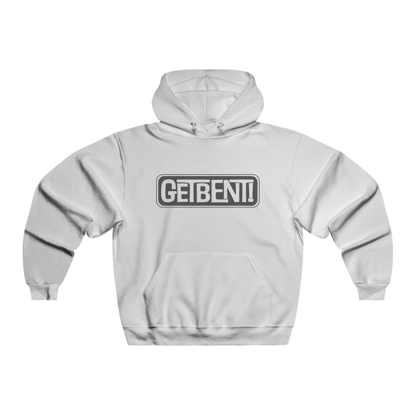 GETBENT!
