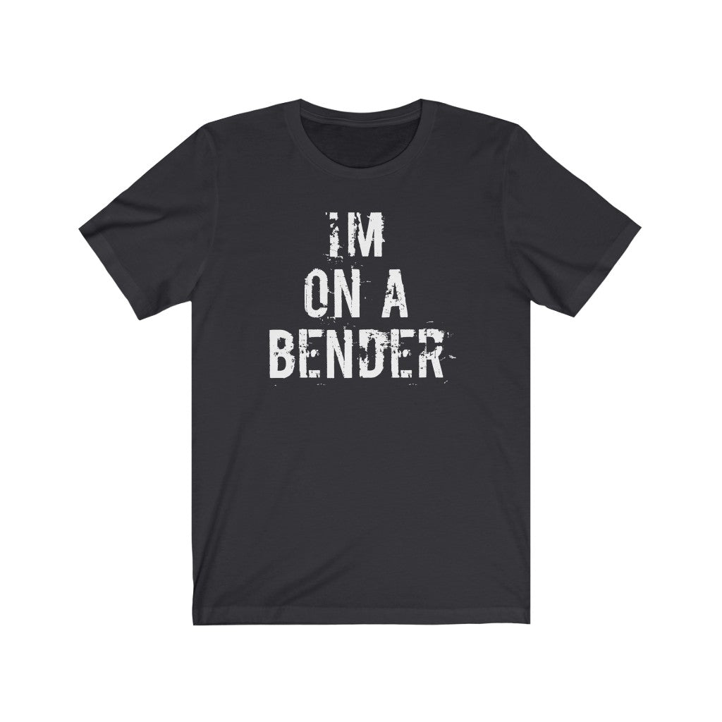 I'm on a bender T-Shirt
