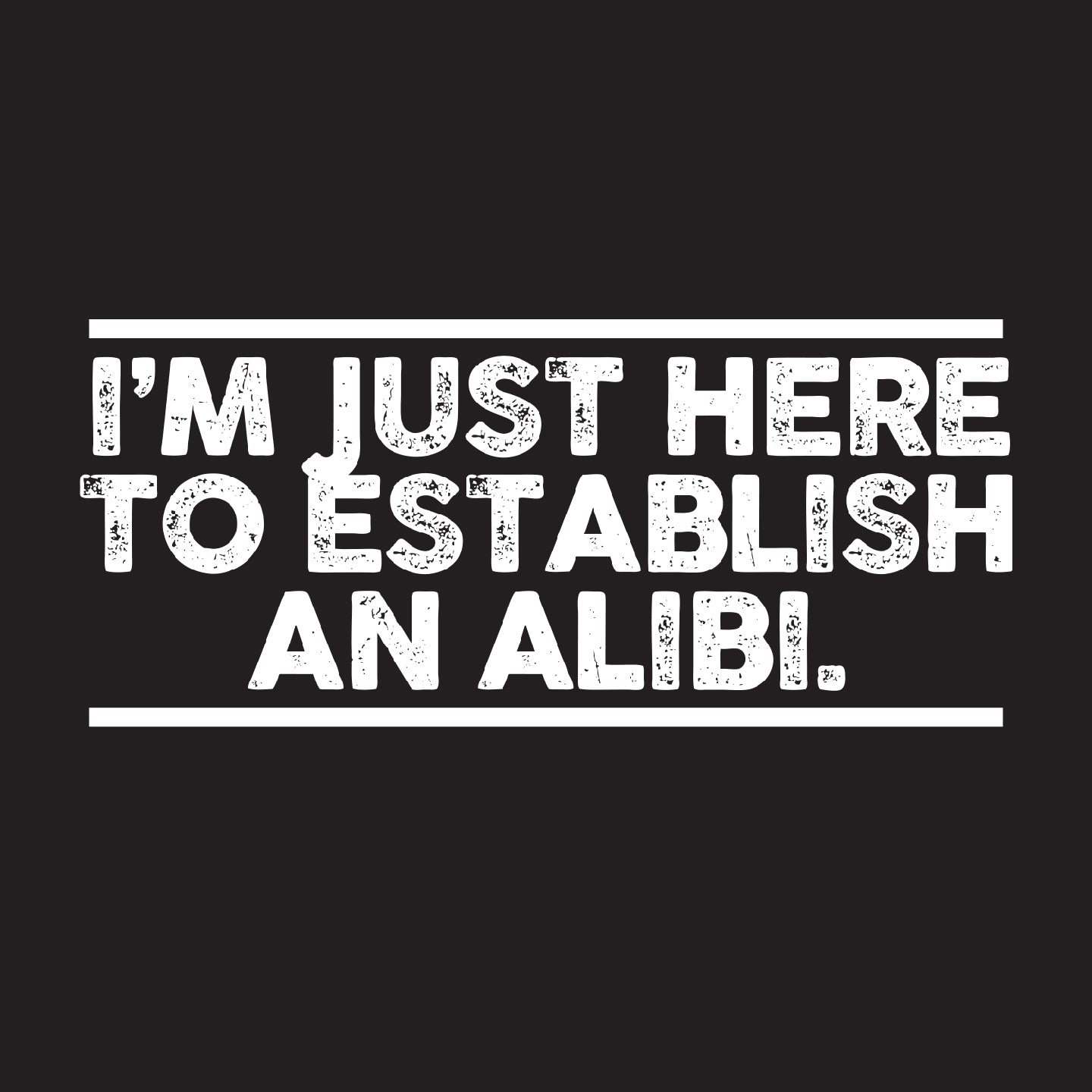 Alibi - Hooded Sweatshirt