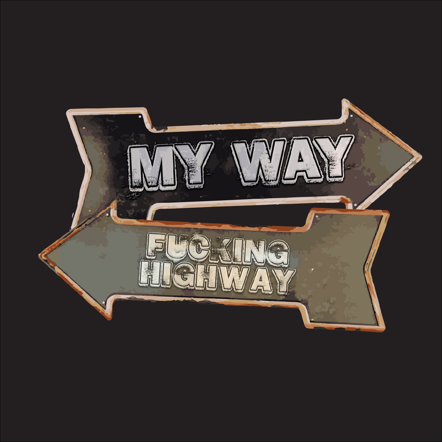My Way or the Highway T-shirt