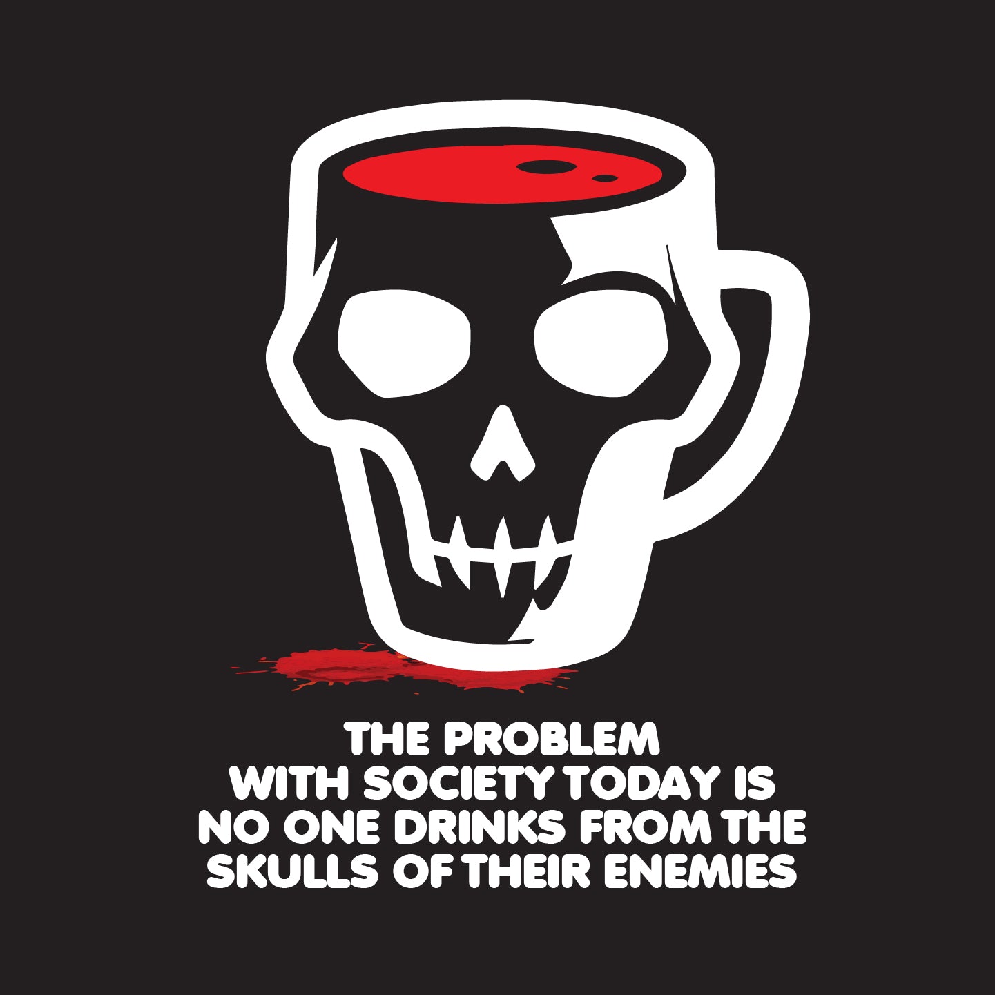 The Problem With Society Today Is ...