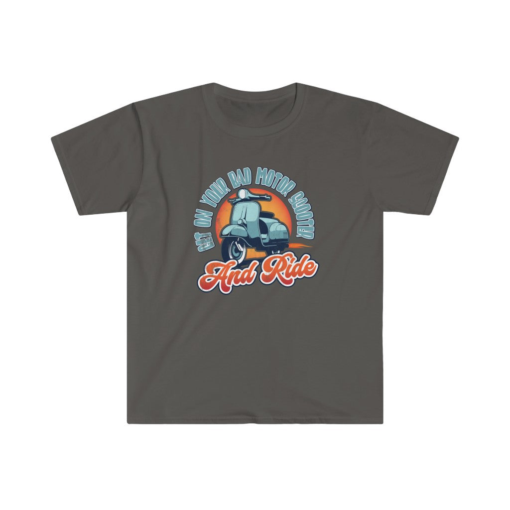 Get On Your Bad Motor Scooter. And Ride. (pre-distressed)