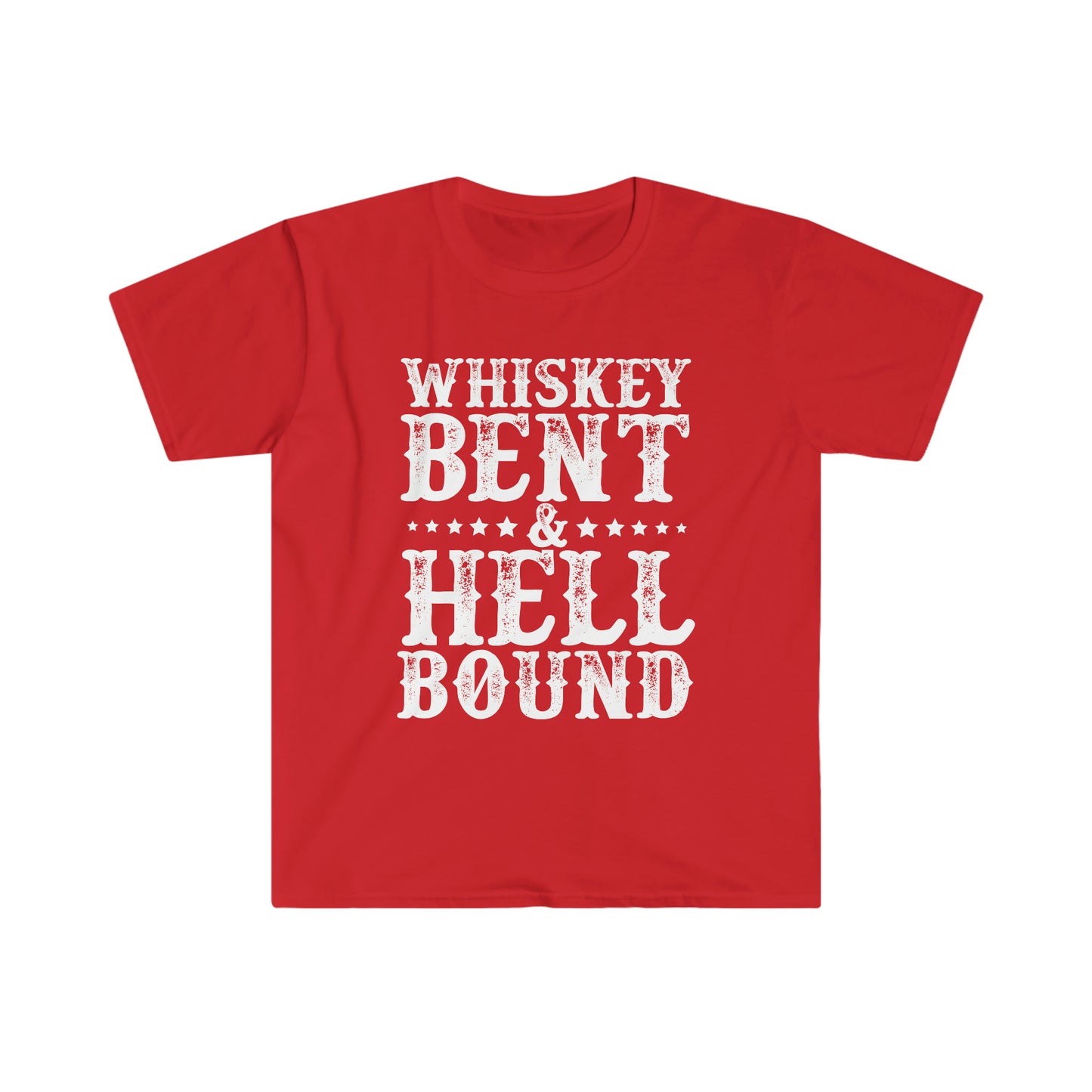 Whiskey Bent & Hell Bound