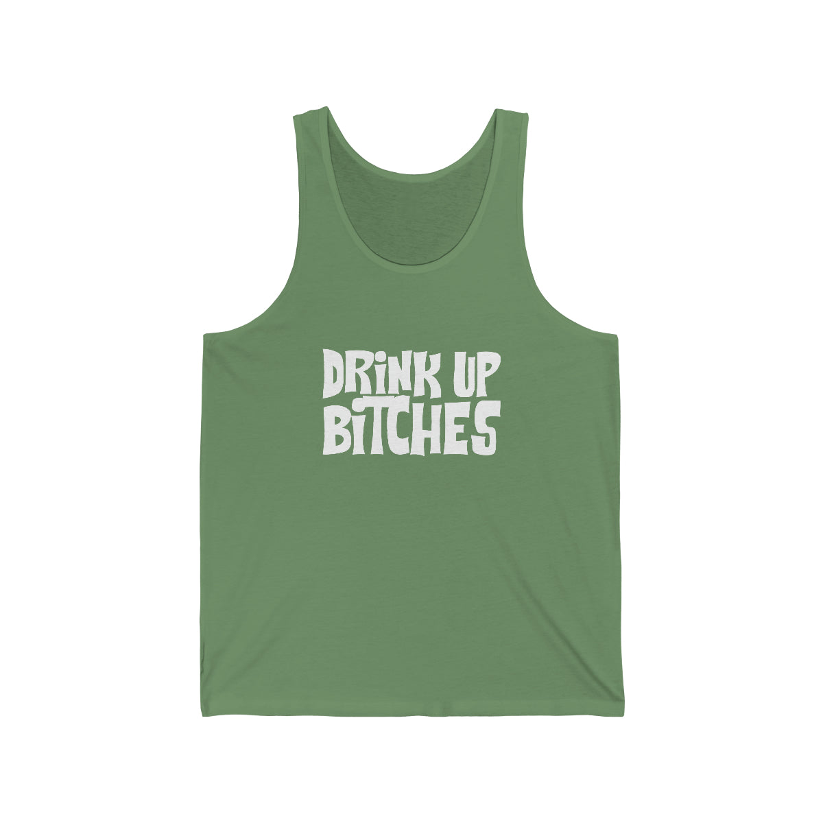 Drink Up Bitches - Tank