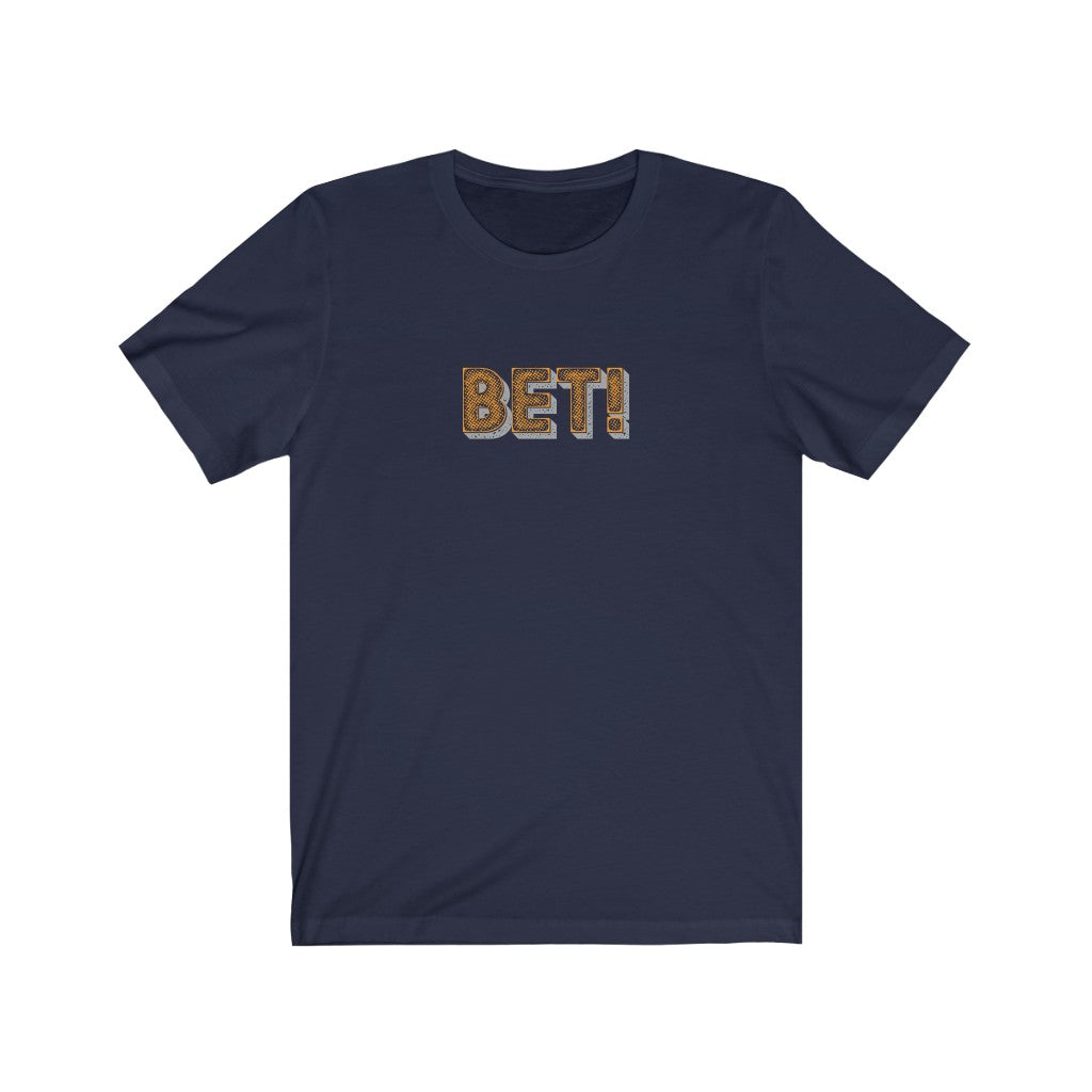 BET!