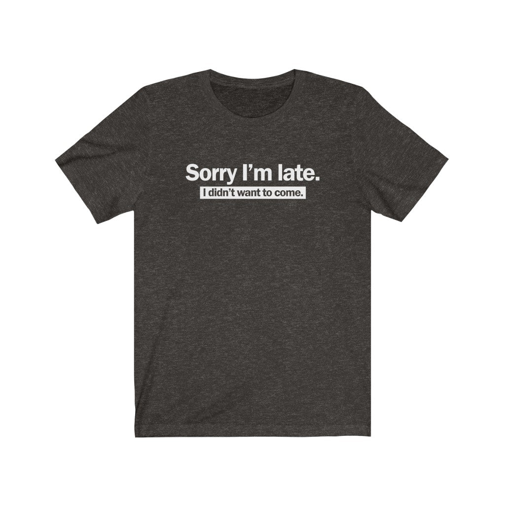Sorry I'm late