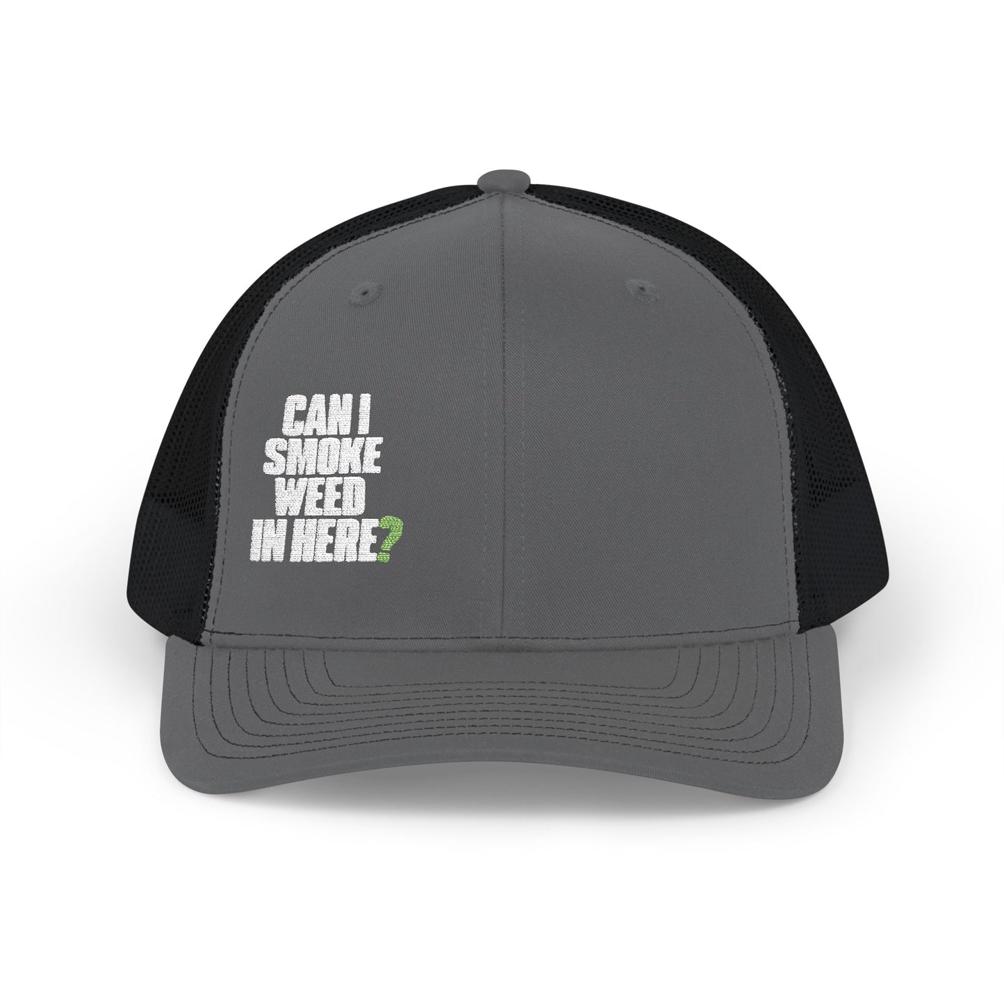 Can I Smoke Weed In Here? - Snapback Trucker Cap