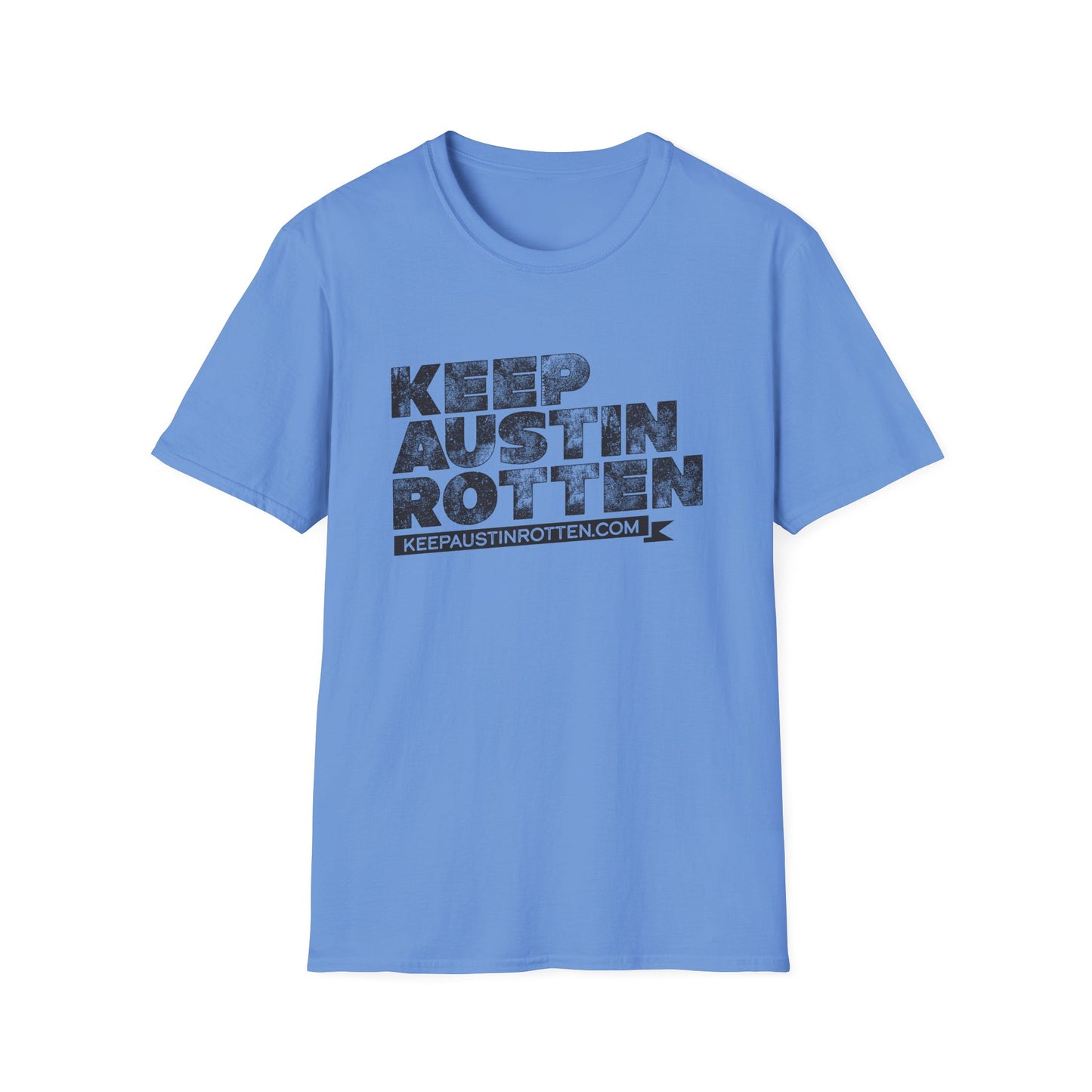 Keep Austin Rotten (Pre-distressed) - T-Shirt