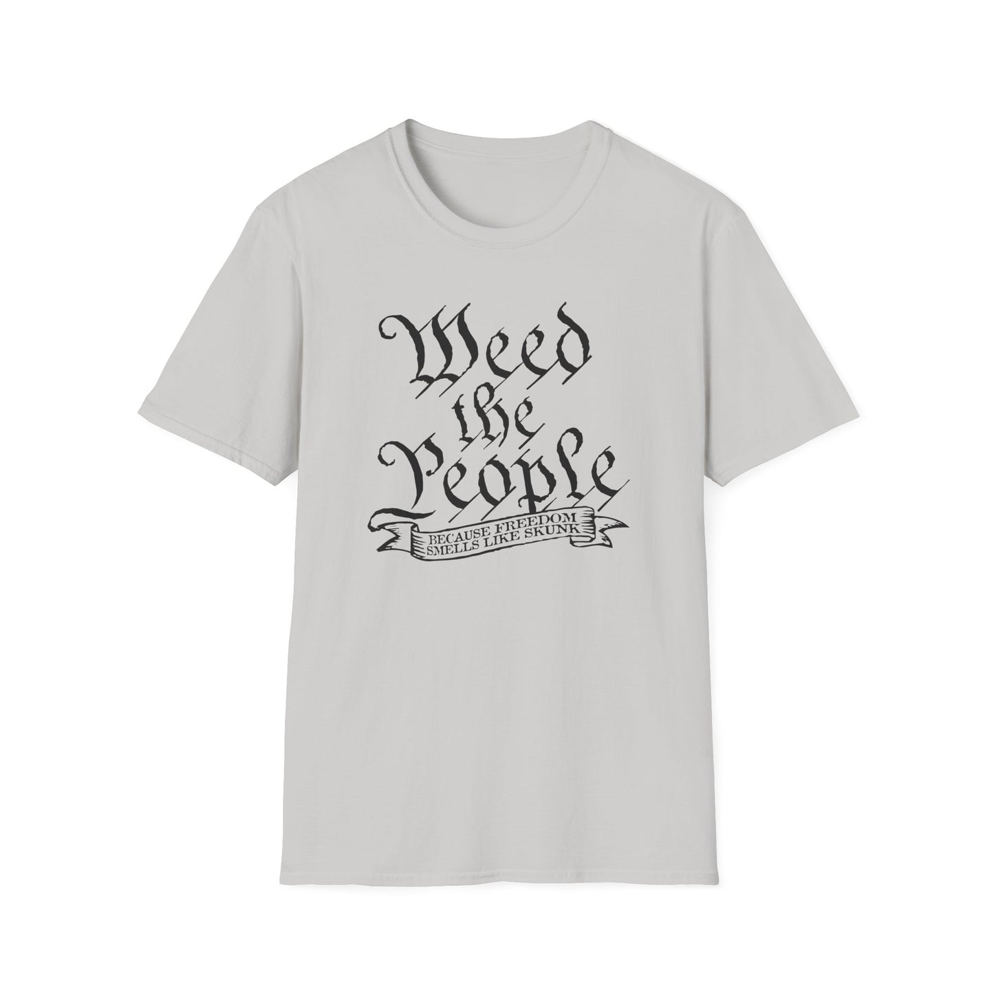 Weed the People - T-Shirt