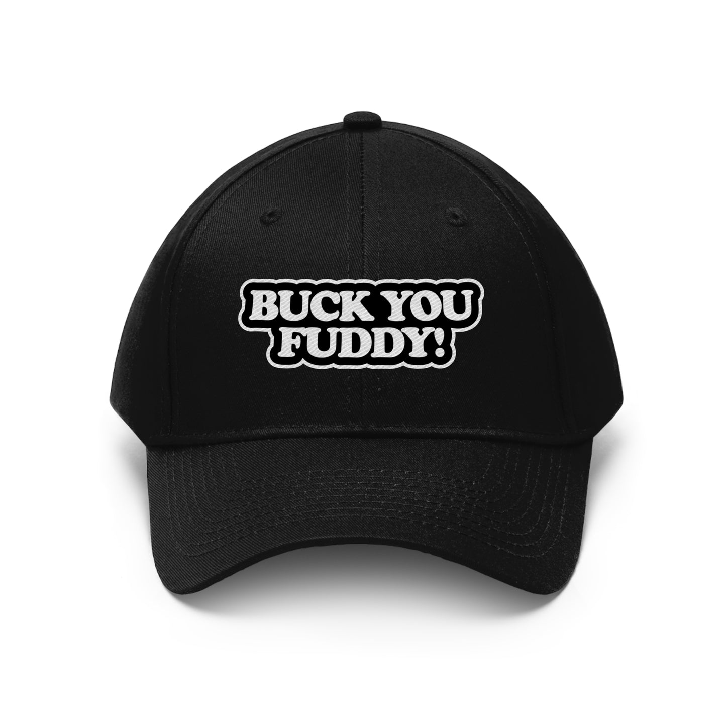 Buck You Fuddy - Hat