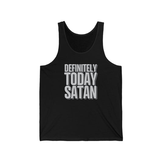 Definitely Today Satan - Tank