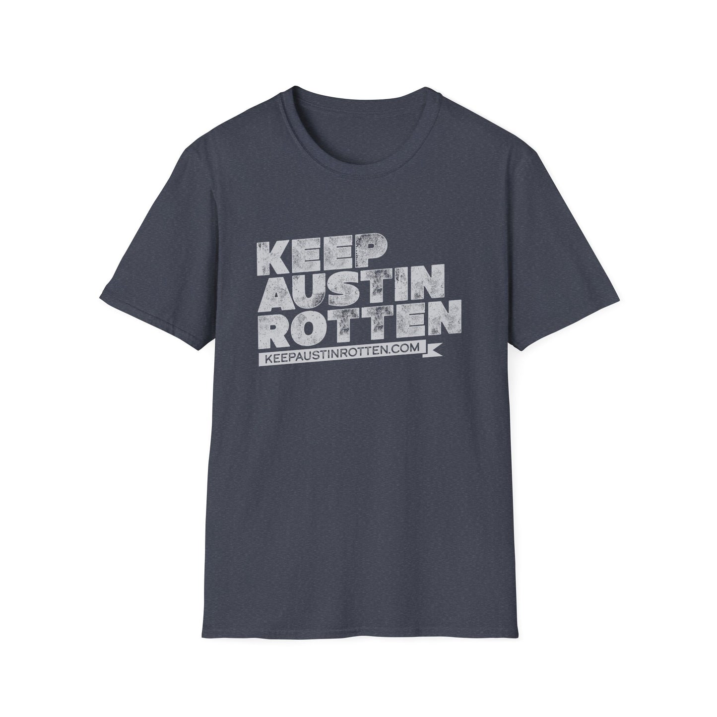 Keep Austin Rotten (Pre-distressed) - T-Shirt
