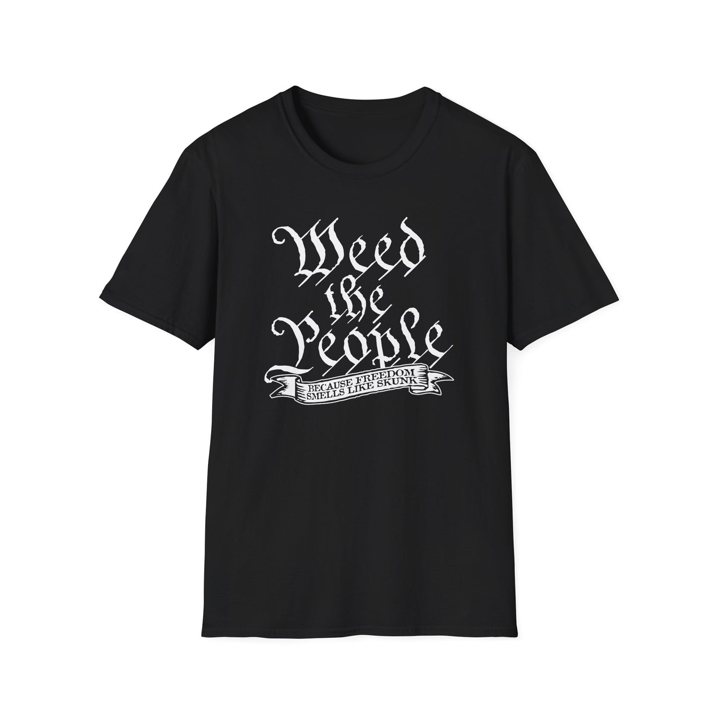 Weed the People - T-Shirt
