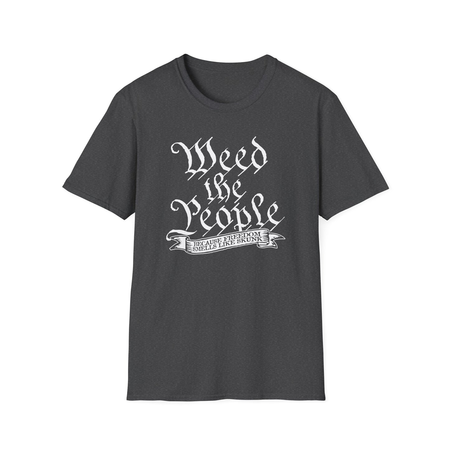 Weed the People - T-Shirt