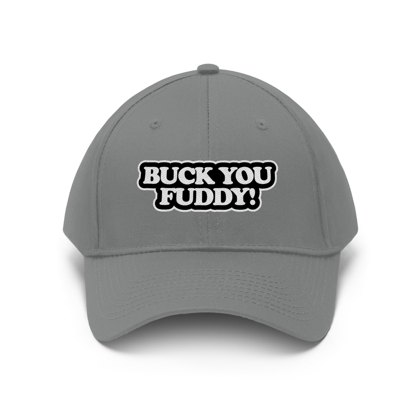 Buck You Fuddy - Hat