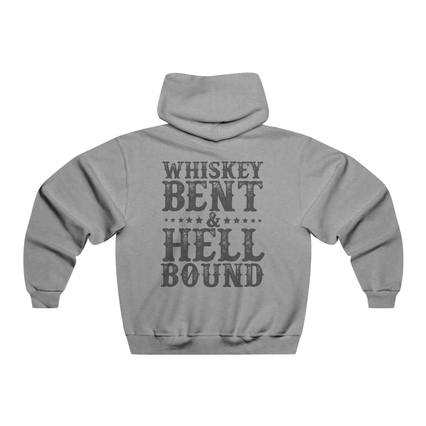 Whiskey Bent & Hell Bound - Hooded Sweatshirt