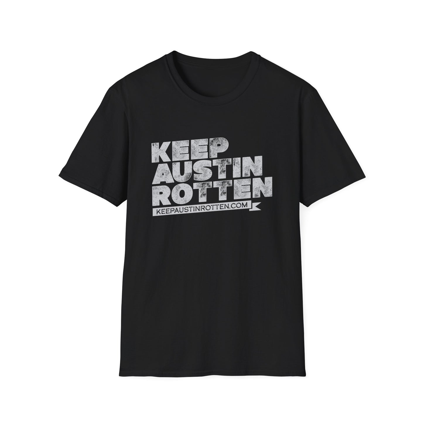 Keep Austin Rotten (Pre-distressed) - T-Shirt