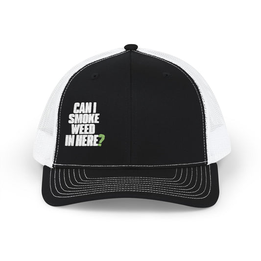 Can I Smoke Weed In Here? - Snapback Trucker Cap