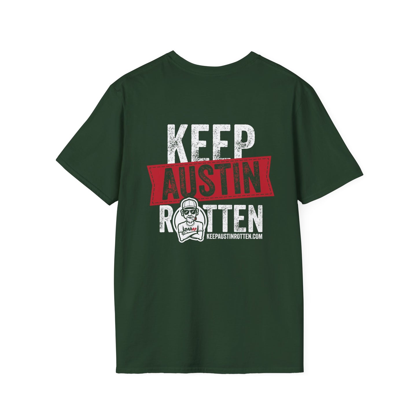 Keep Austin Rotten -T-Shirt