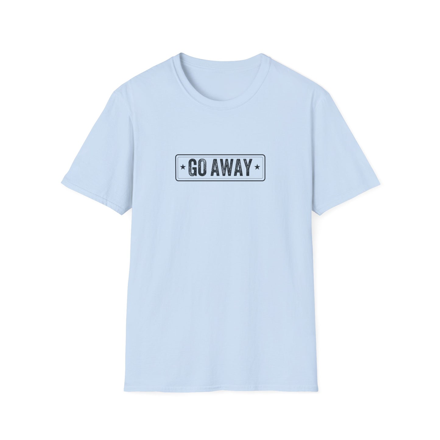 Go Away (pre-distressed) - T-Shirt