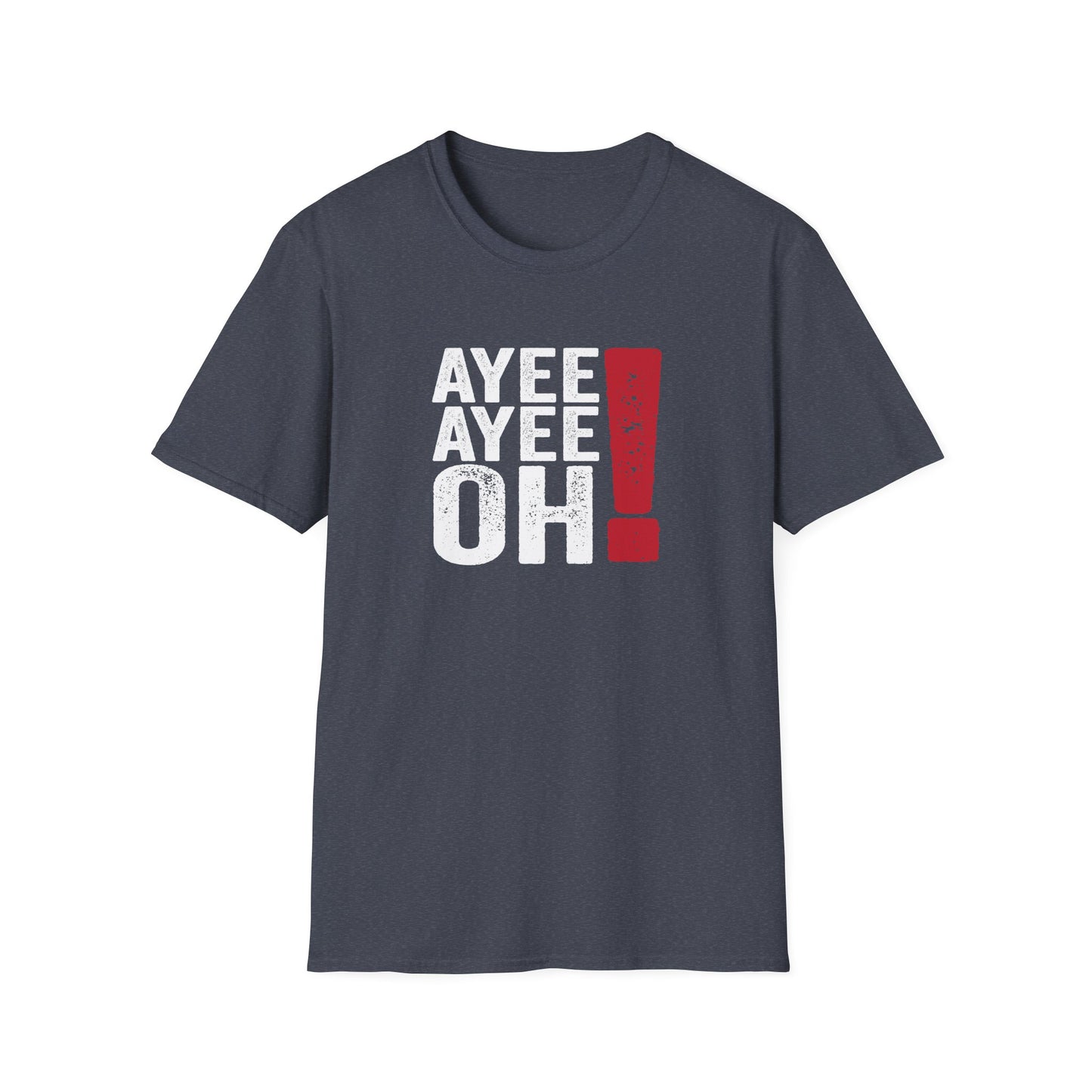 Ayee Ayee Oh! - T-Shirt