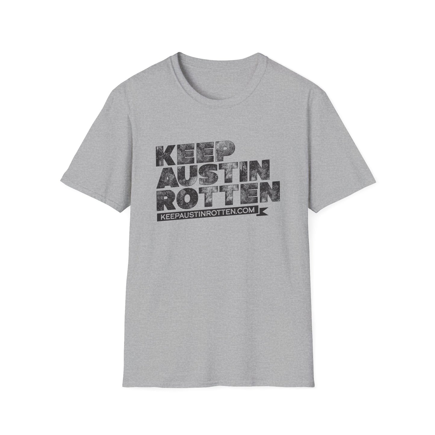 Keep Austin Rotten (Pre-distressed) - T-Shirt