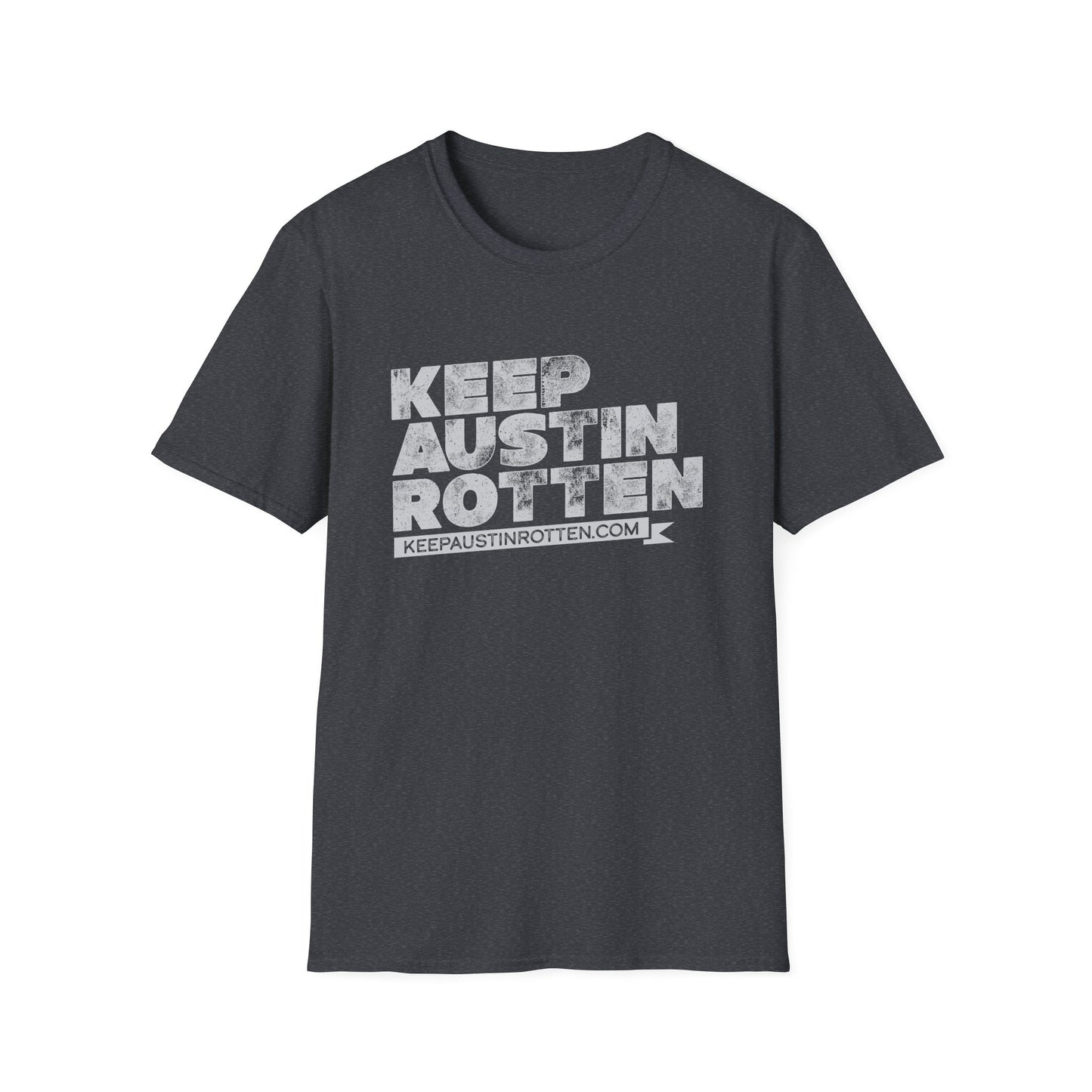 Keep Austin Rotten (Pre-distressed) - T-Shirt