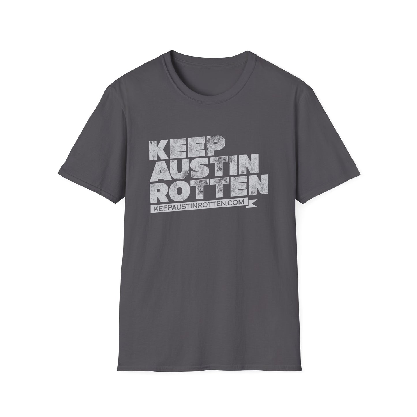 Keep Austin Rotten (Pre-distressed) - T-Shirt