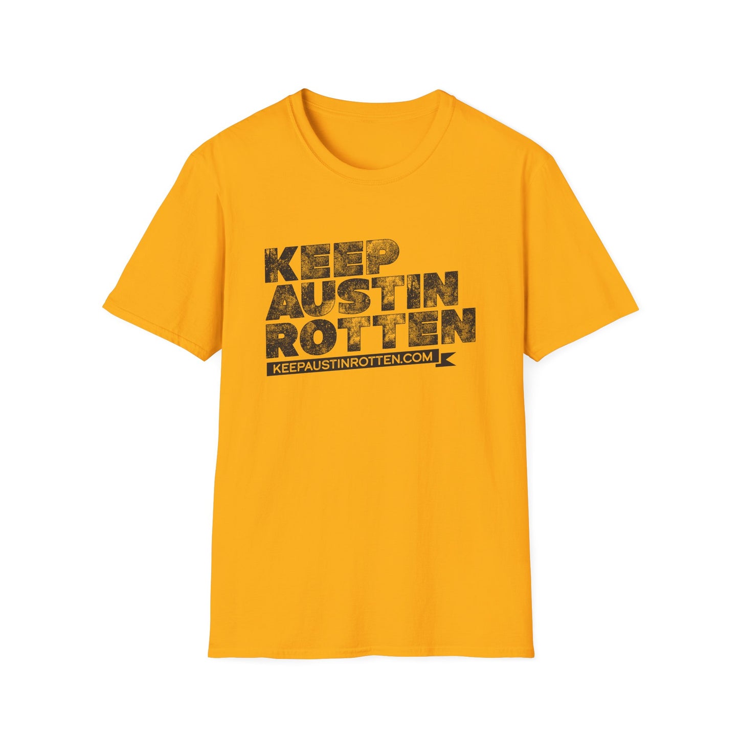 Keep Austin Rotten (Pre-distressed) - T-Shirt