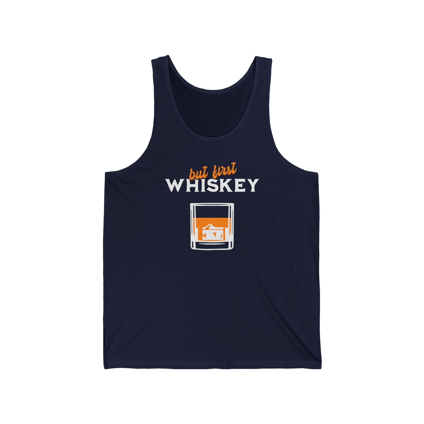 but first WHISKEY - Tank