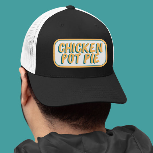 Chicken Pot Pie - Snapback Trucker Cap