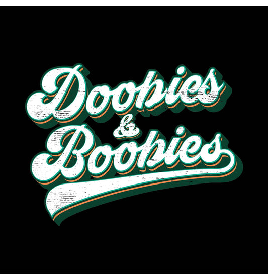 Doobies & Boobies (Pre-distressed) - T-shirt