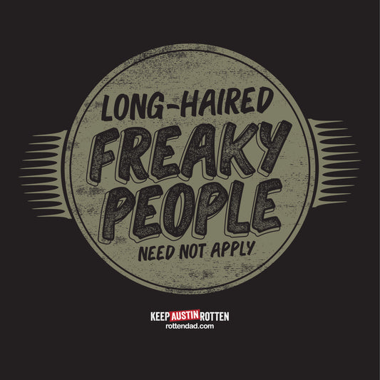 Long Haired Freaky People (Pre-Distressed) - Austin Edition - T-shirt