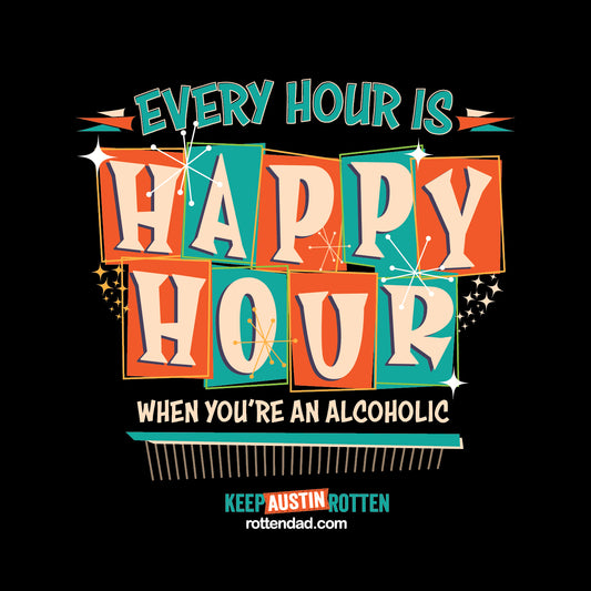 Happy Hour - Austin Edition - Front & Back Printed T-Shirt