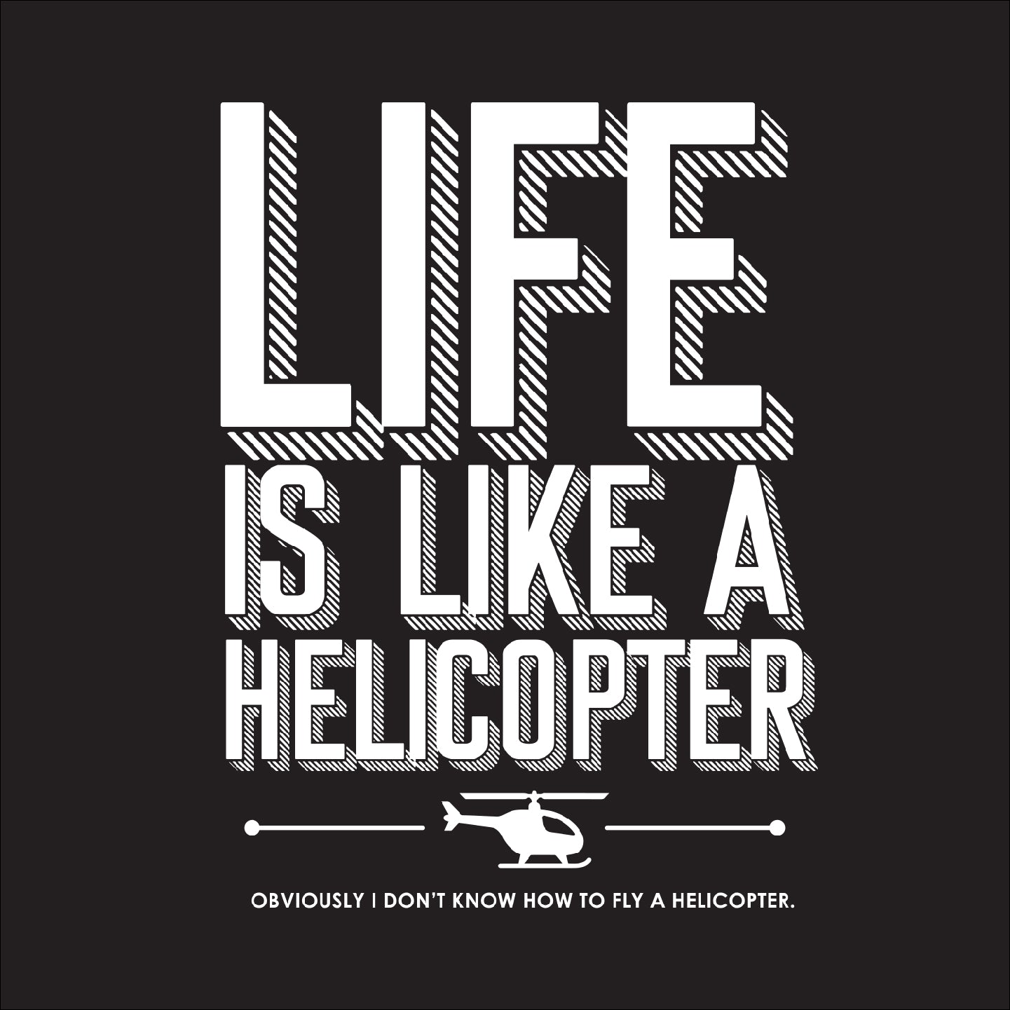 Life is like a helicopter - Unisex Jersey Tank