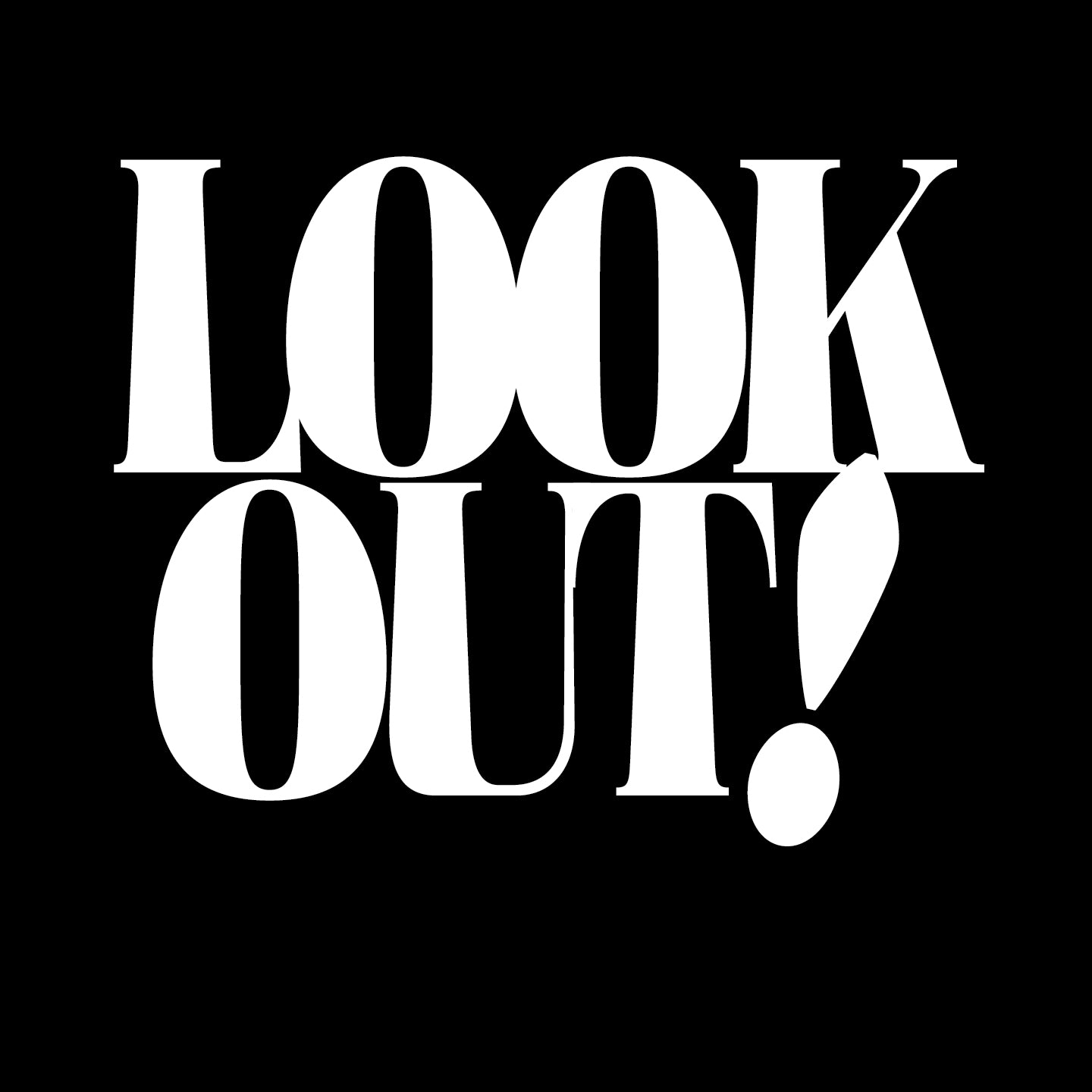 Look Out! – Rotten Dad