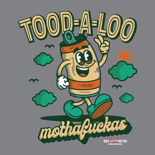 Tood-A-Loo - Austin Edition - T-shirt