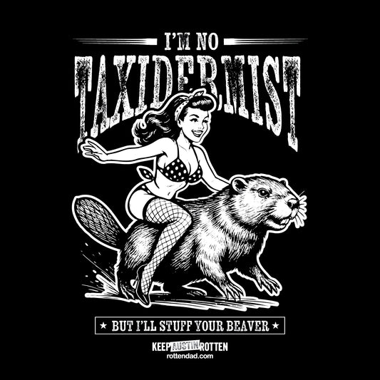 Taxidermist - Austin Edition - Front & Back Print - T-Shirt