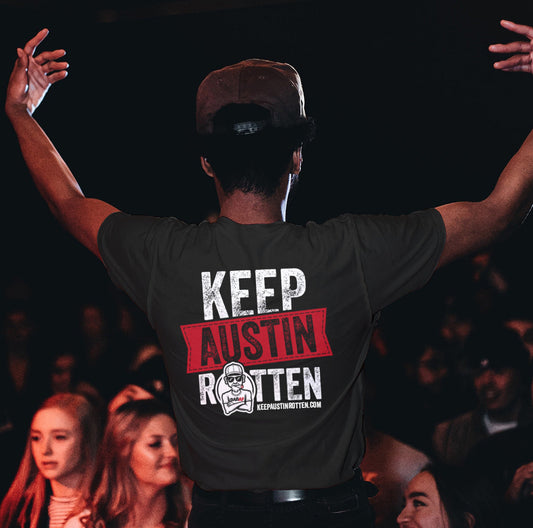 Keep Austin Rotten -T-Shirt