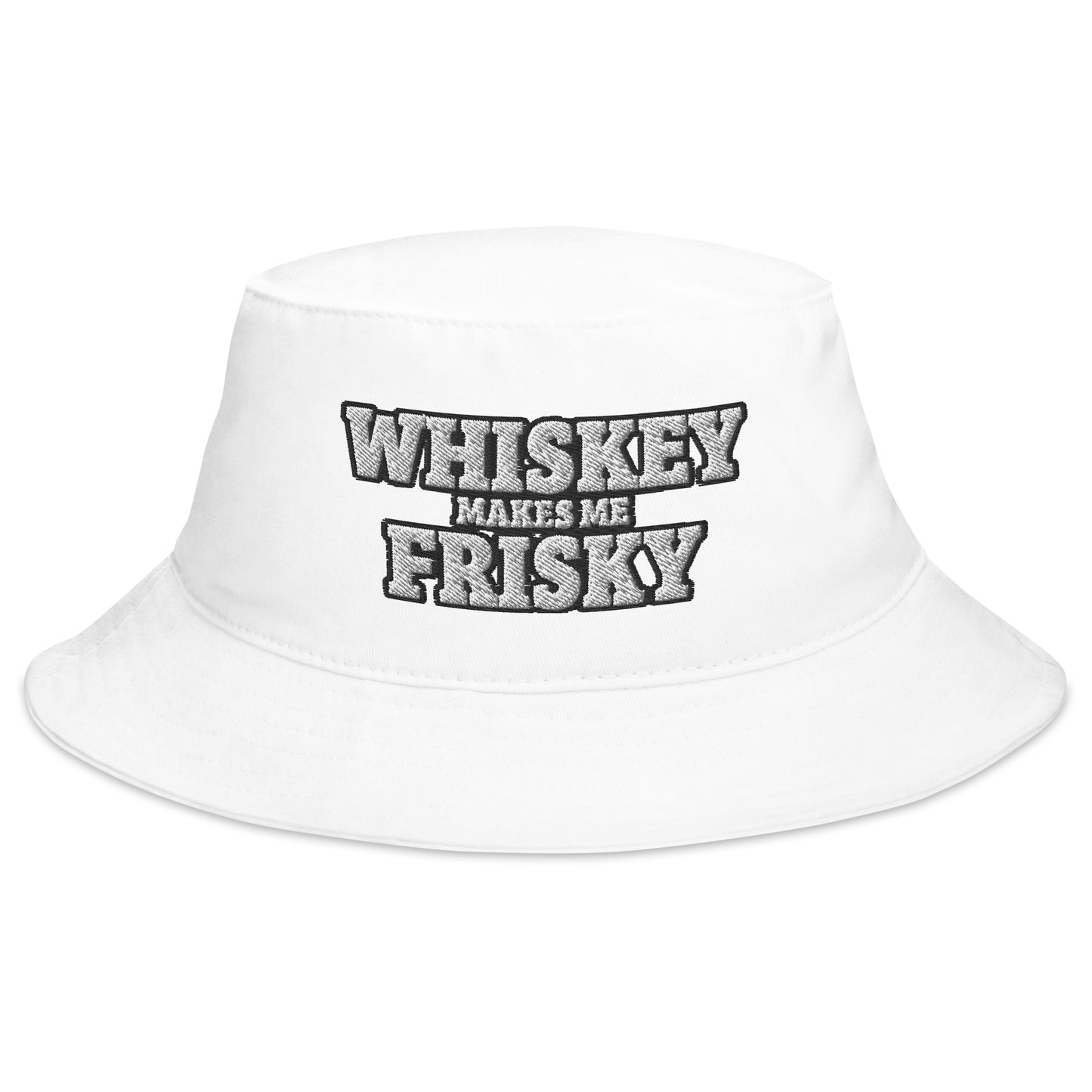 Whiskey Makes Me Frisky - Bucket Hat