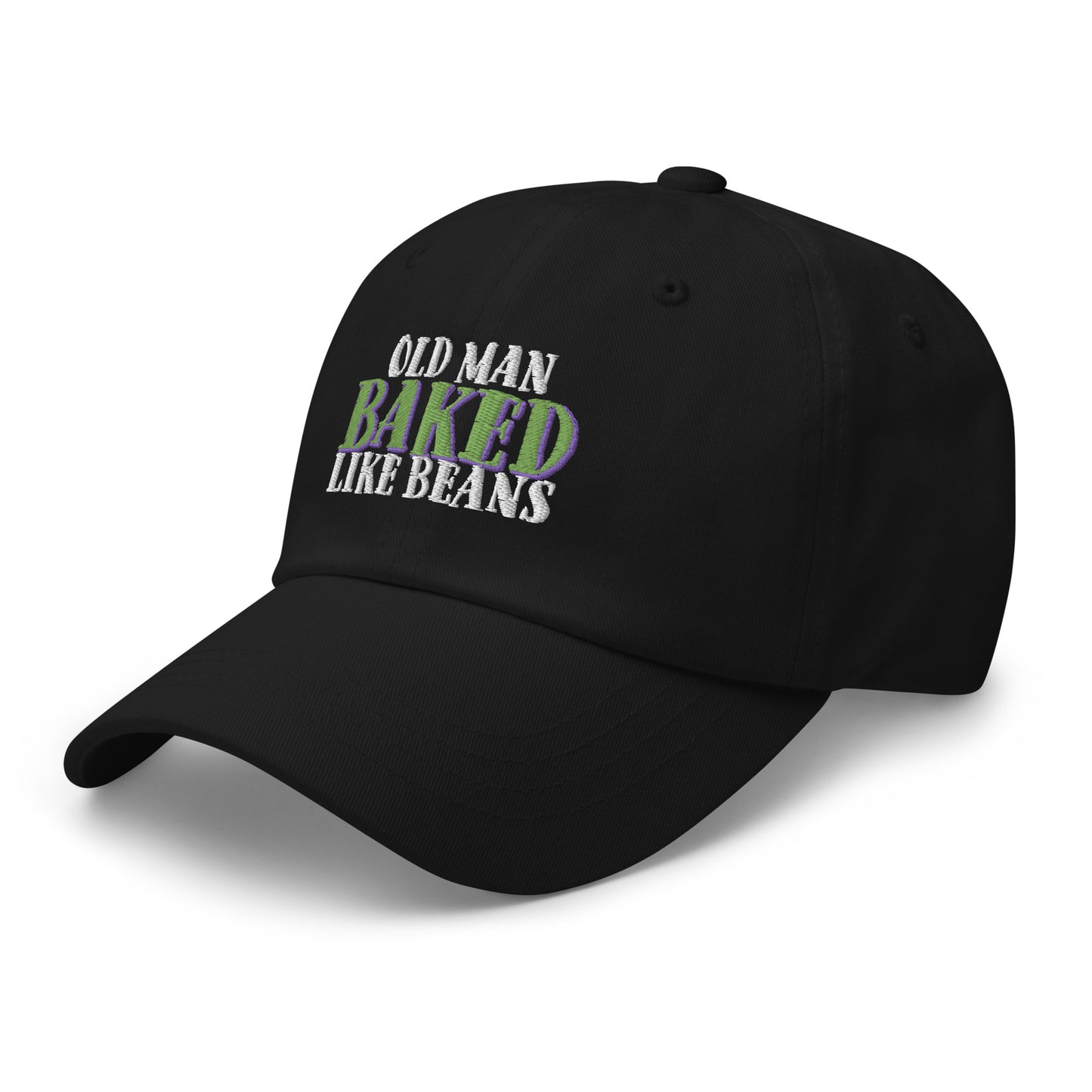 Old Man BAKED Like Beans - Dad hat