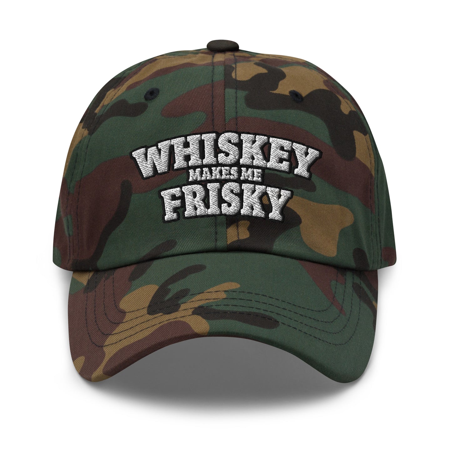 Whiskey makes me Frisky - Dad hat