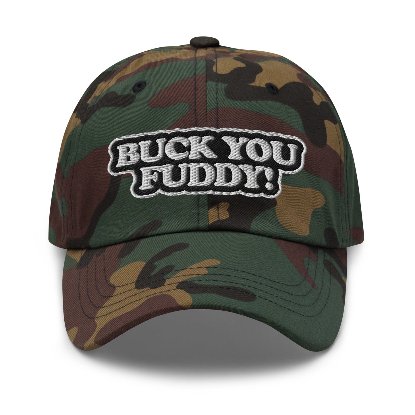 Buck You Fuddy - Dad hat