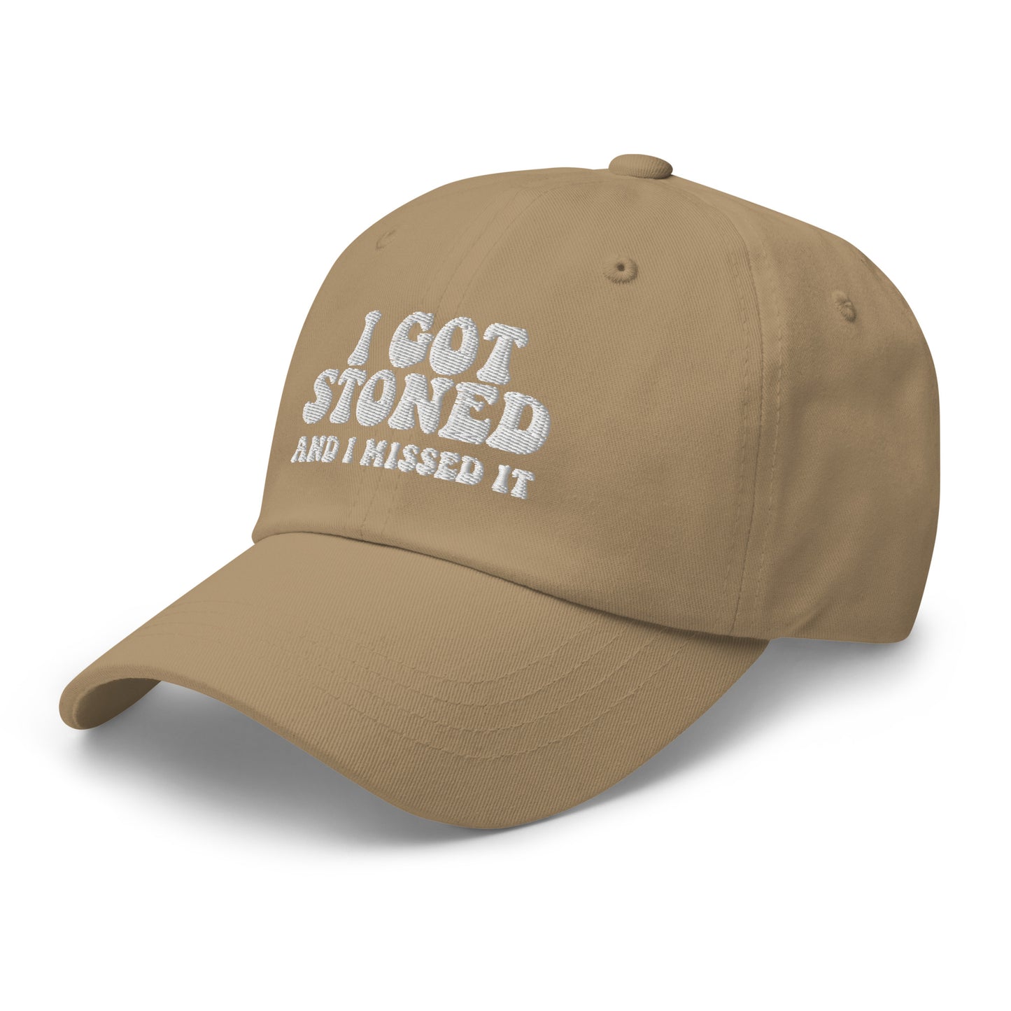 I got Stoned and I missed it - Dad hat