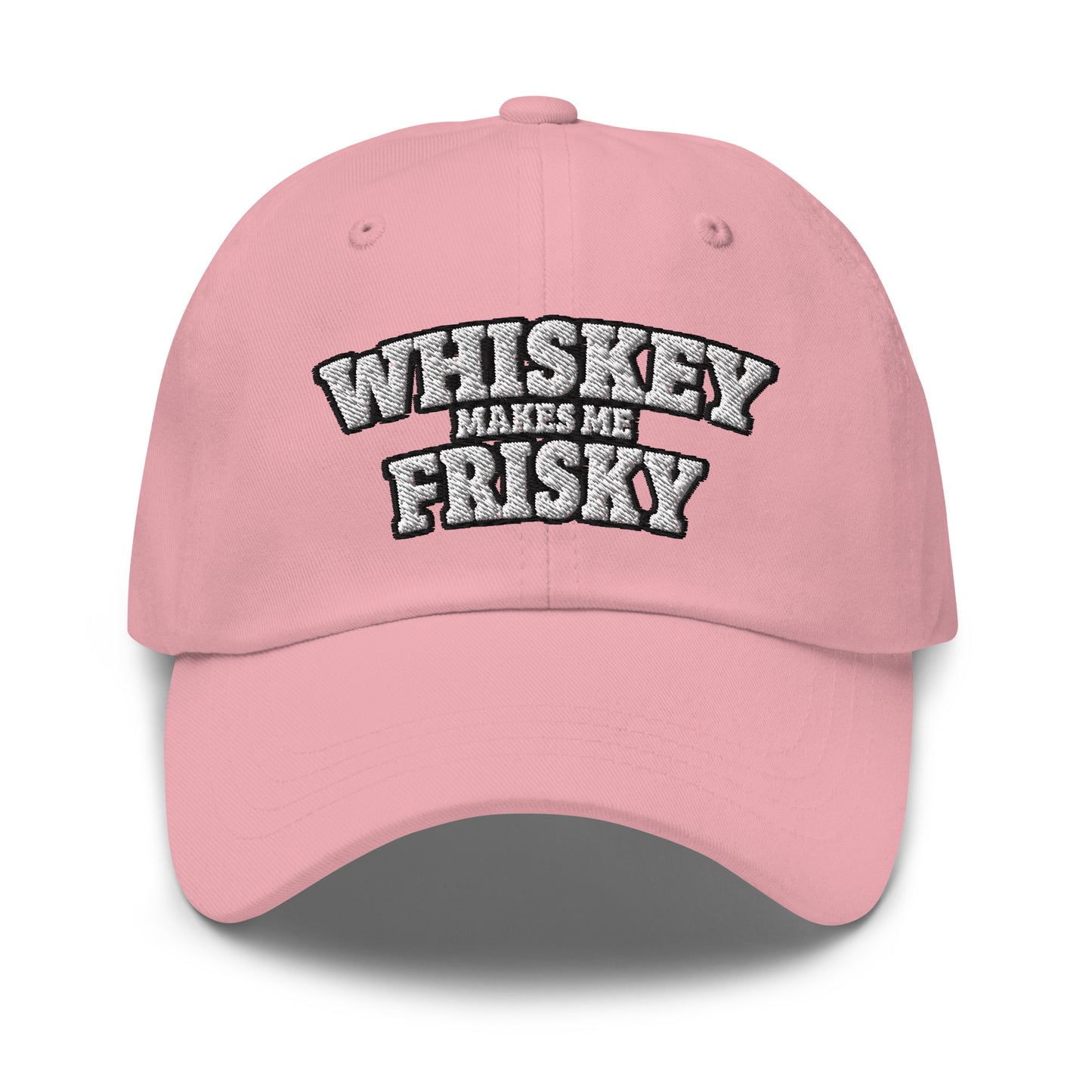 Whiskey makes me Frisky - Dad hat