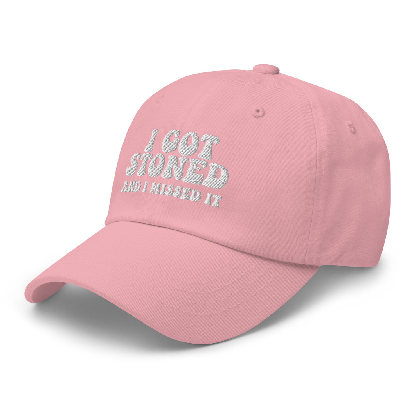 I got Stoned and I missed it - Dad hat